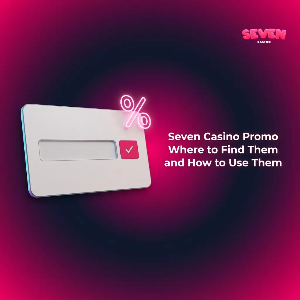Seven Casino promo codes entry guide showing registration form with bonus code field and rewards activation steps